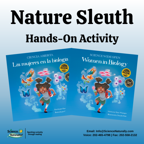Nature Sleuth for Women in Biology (Science Wide Open Series)
